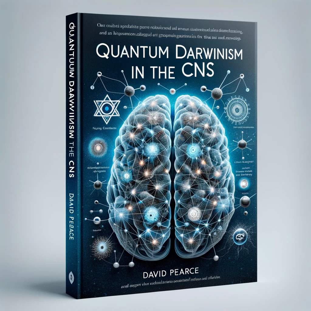 Quantum Darwinism in the CNS