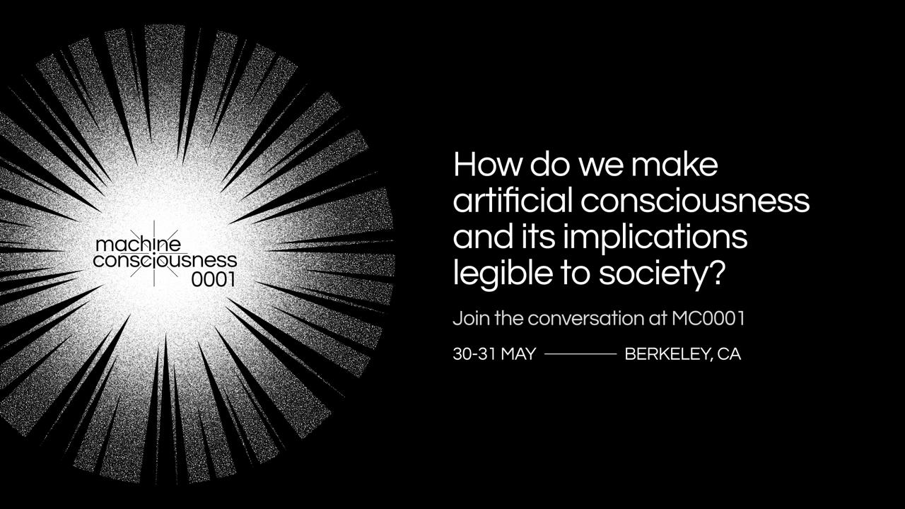 Berkeley machine consciouness conference
